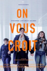 On vous croit Online En Netflix