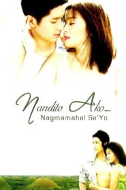 Nandito ako… Nagmamahal sa ‘yo Online En Netflix