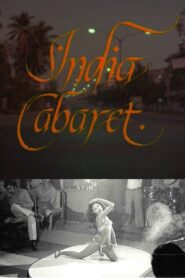 India Cabaret Online En Netflix