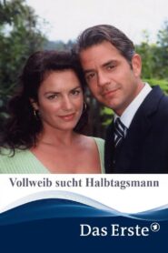 Vollweib sucht Halbtagsmann Online En Netflix