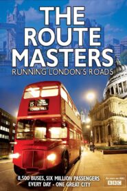 The Route Masters: Running London’s Roads 2013 En Netflix