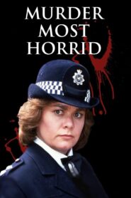 Murder Most Horrid 1991 En Netflix