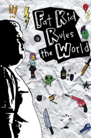 Fat Kid Rules The World Online En Netflix