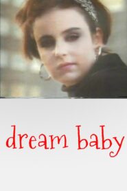 Dream Baby Online En Netflix