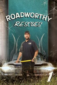Roadworthy Rescues: Temporada 1 {year} En Netflix
