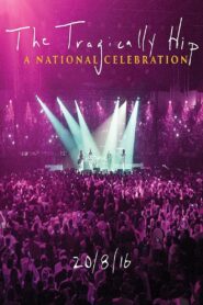 The Tragically Hip – A National Celebration Online En Netflix