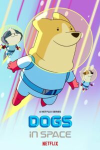 Dogs in Space: Temporada 2 {year} En Netflix