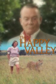 The Happy Valley Online En Netflix