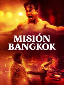 Misión Bangkok Online En Netflix