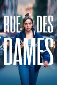 Rue des dames Online En Netflix