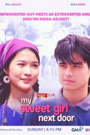 Regal Studio Presents: My Sweet Girl Next Door Online En Netflix