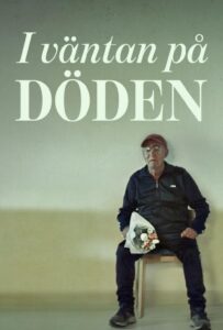 I väntan på döden Online En Netflix