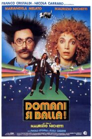 Domani si balla! Online En Netflix