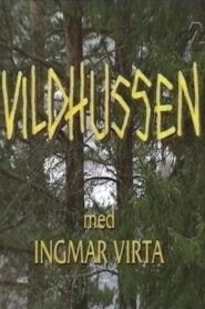 Vildhussen Online En Netflix