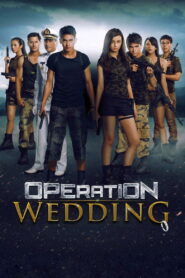 Operation Wedding Online En Netflix