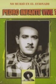 Pedro infante vive? Online En Netflix