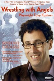 Wrestling with Angels: Playwright Tony Kushner Online En Netflix