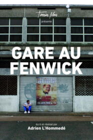Gare au Fenwick Online En Netflix