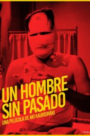 El hombre sin pasado Online En Netflix
