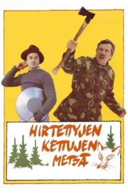 Hirtettyjen kettujen metsä Online En Netflix