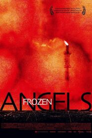 Frozen Angels Online En Netflix