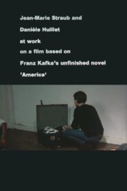 Jean-Marie Straub und Danièle Huillet bei der Arbeit an einem Film nach Franz Kafkas Romanfragment Amerika Online En Netflix