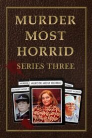 Murder Most Horrid: Temporada 3 {year} En Netflix