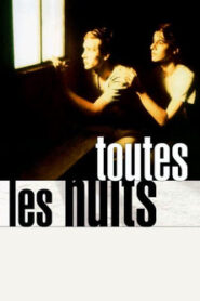 Toutes les nuits Online En Netflix