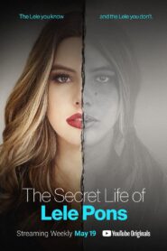 The Secret Life of Lele Pons 2020 En Netflix