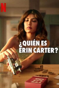 Who Is Erin Carter?: Temporada 1 {year} En Netflix