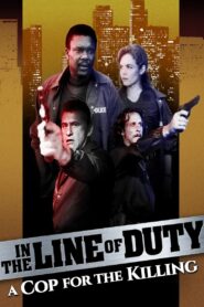 In the Line of Duty: A Cop for the Killing Online En Netflix