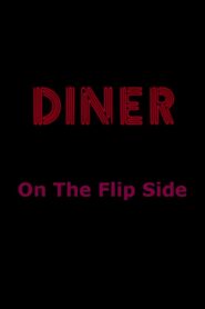 Diner: On The Flip Side Online En Netflix