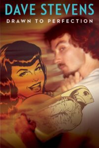 Dave Stevens: Drawn to Perfection Online En Netflix