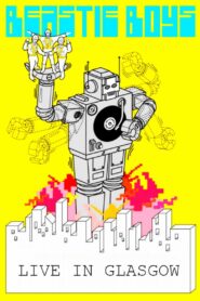 Beastie Boys: Live in Glasgow 1999 Online En Netflix