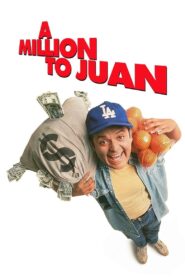 A Million to Juan Online En Netflix