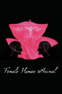 Female Human Animal Online En Netflix