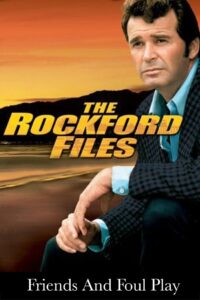 The Rockford Files: Friends and Foul Play Online En Netflix