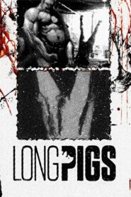 Long Pigs Online En Netflix