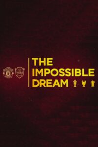 The Impossible Dream Online En Netflix