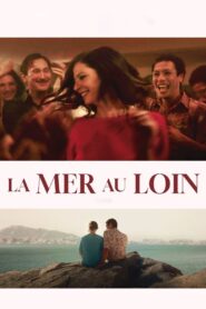 La Mer au loin Online En Netflix