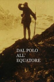 Dal Polo all’Equatore Online En Netflix