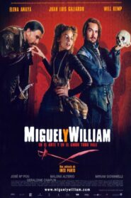 Miguel and William Online En Netflix