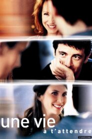Une vie à t’attendre Online En Netflix