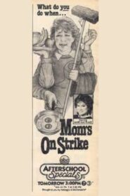 Mom’s On Strike Online En Netflix