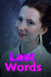 Last Words Online En Netflix