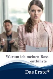 Warum ich meinen Boss entführte Online En Netflix
