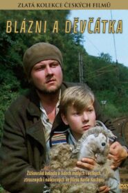Blázni a děvčátka Online En Netflix