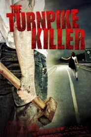 The Turnpike Killer Online En Netflix
