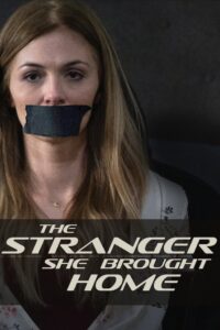 The Stranger She Brought Home Online En Netflix