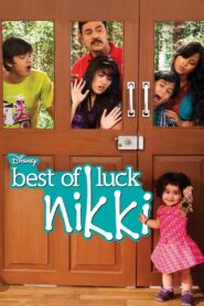 Best of Luck Nikki 2011 En Netflix